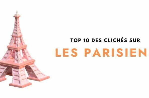 top 10 des clichés sur les parisiens